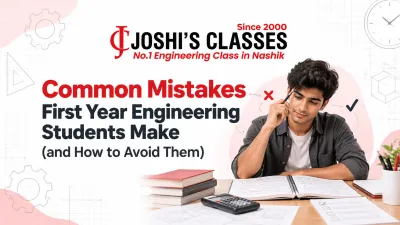 Common Mistakes First Year Engineering Students Make (and How to Avoid Them)