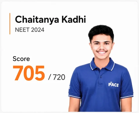 Chaitanya Kadhi — NEET 2024, Score 705 / 720 (PACE IIT & Medical result artwork)