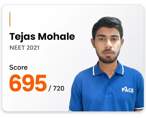 Tejas Mohale — NEET 2021, Score 695 / 720 (PACE IIT & Medical result artwork)