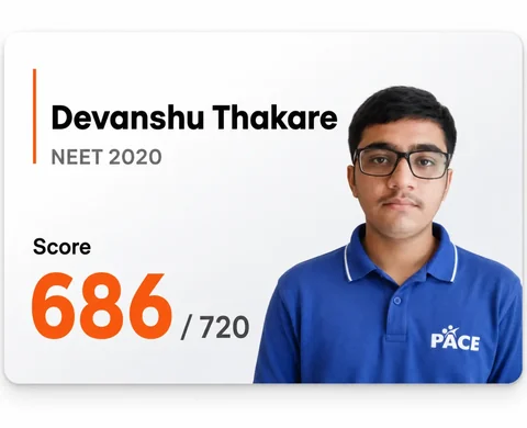 Devanshu Thakare — NEET 2020, Score 686 / 720 (PACE IIT & Medical result artwork)